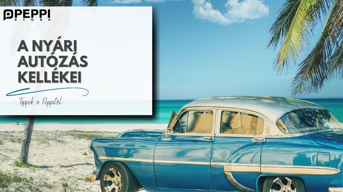 A nyári autózás kellékei