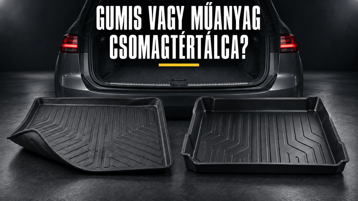 Gumis és műanyag csomagtértálcák összehasonlítása: melyiket válaszd?
